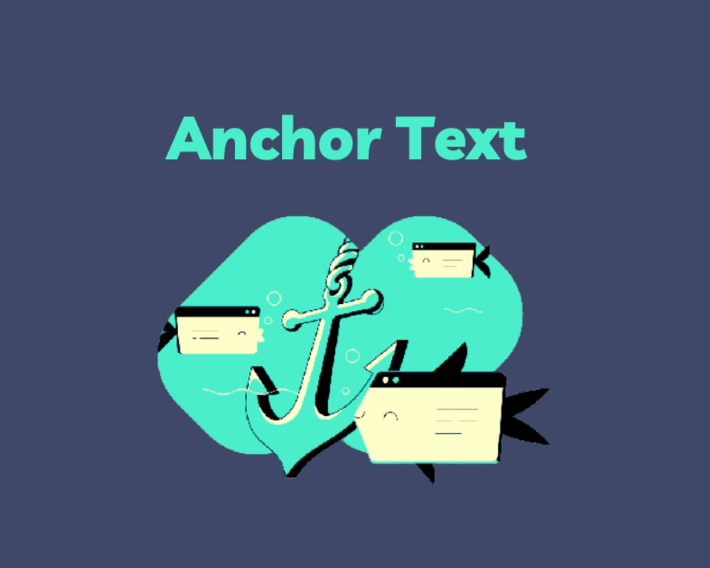 Anchor text là yếu tố quan trọng có vai trò hướng dẫn người dùng và tăng cường hiệu quả SEO